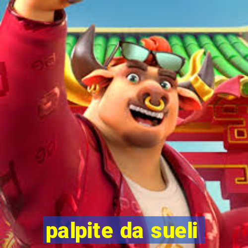 palpite da sueli